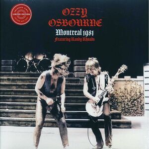 Ozzy Osbourne - Montreal 1981: Theatre Sain-Denin, Montreal, 28th July 1981 (ltd